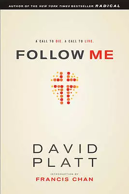 Follow Me By David Platt (Paperback 2013) • £12.30