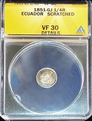 1851 Gj Silver Ecuador 1/4 Real Lady Liberty Quito Mint Anacs Very Fine 30* • $259