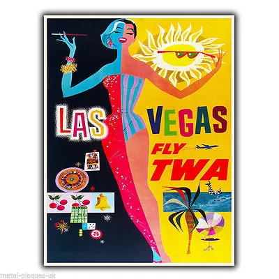 LAS VEGAS - FLY TWA Vintage Retro Travel Advert METAL WALL SIGN PLAQUE Poster • £4.45