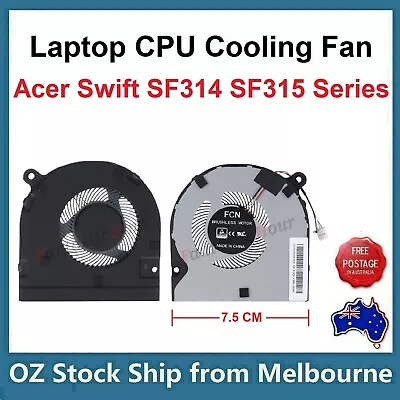 CPU Cooling Fan For Acer Swift 3 SF314-52 SF314-52G SF314-53 SF315-41 SF315-51  • $28