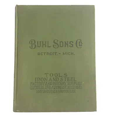 1924 Buhl Sons Co Catalog Detroit Michigan Tools Railroad  Dynamite Axes Auto • $323.46