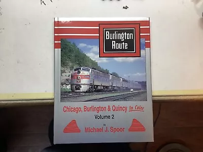 Burlington Route In Color Volume 2 By Morning Sun 1997 • $32