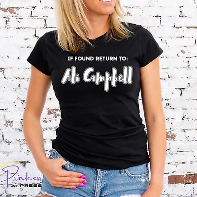 IF FOUND RETURN TO ALI CAMPBELL T-SHIRT TOUR UB40 Unisex And Lady Fit • £14.99