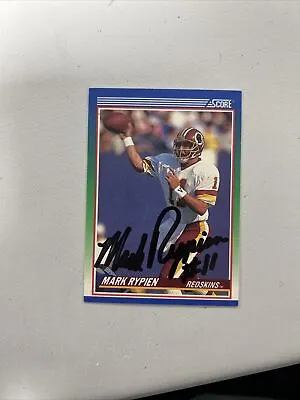 1990 Score #350 Mark Rypien Washington Redskins Autograph • $14.99