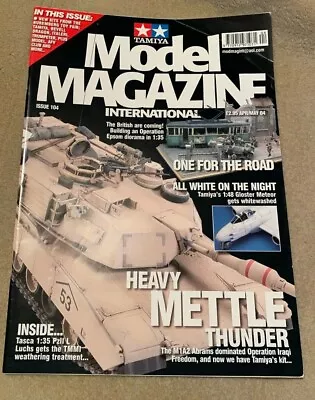 Tamiya Model Magazine International Issue 104 May 2004 M1A2 Abrams Tank • $4.92