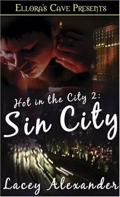 Hot In The City 2: Sin City By Alexander Lacey • $7.49