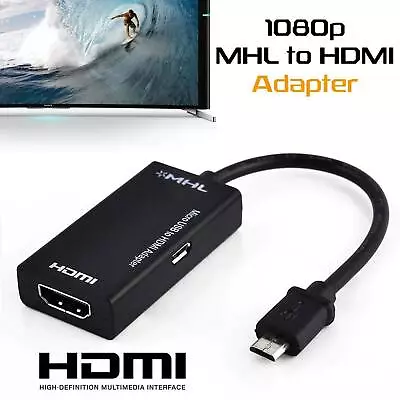 MHL Micro USB 2.0 To HDMI Adapter Cable For Android Phone Smartphone Tablet TV • $9.99