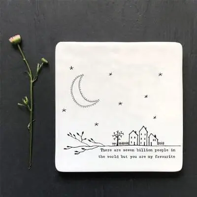 Porcelain Coaster - There Are Seven Billion People In The World - East Of India • £6.40