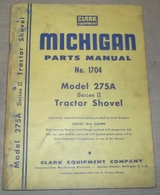 Michigan Clark 275a-ii Tractor Shovel Loader Parts Manual Book Catalog • $49.99