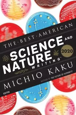 The Best American Science And Nature Writing 2020 By Kaku Michio  Paperback • $4.47