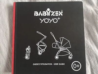 Babyzen Yoyo+ 0+ User Guide • £5.50