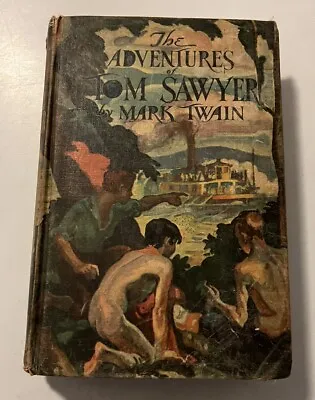 The Adventures Of Tom Sawyer (1932) Mark Twain Blue Ribbon Illustrated Hardcover • $12