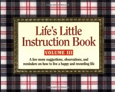 Life's Little Instruction Book: 3 Brown Jr. H Jackson • £99.99