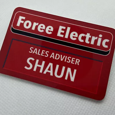 £7.99 • Buy FOREE ELECTRIC - Shaun Of The Dead - Staff Name Badge - Shiny, Gloss, Original