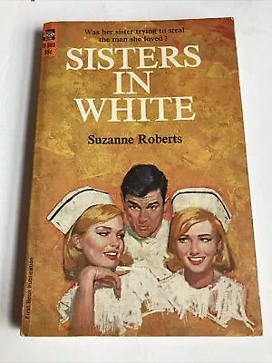 Sisters In White Suzanne Roberts Vintage Nurse GGA Paperback Ace • $9.99