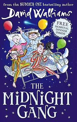 The Midnight Gang By Walliams David • £1.66