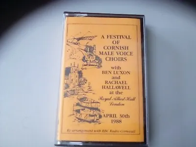 A Festival Of Cornish Male Voice Choirs 1988 Cassettes • £3.99