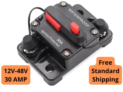 30 Amp Waterproof Circuit Breaker Auto/Marine/Solar 12-48V DC Manual Reset • $11.99