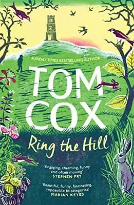 Ring The Hill By Tom Cox Book The Cheap Fast Free Post • £3.55