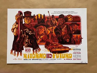 Back To The Future III Joshua Gilbert Poster **Edition Of Only 20** G1988 Mondo • $74.99