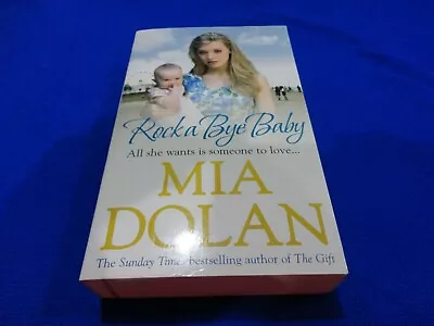 Rock A Bye Baby By Mia Dolan - Small Pb Book!! • £10.42