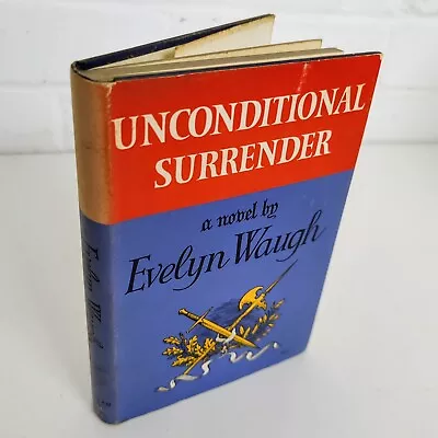 Unconditional Surrender Evelyn Waugh 1961 1st Edition With Dust Jacket • £19.95