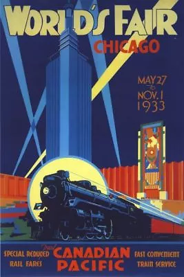 Vintage 1933 Chicago Worlds Fair By Canadian Pacific Poster A4/A3/A2/A1 Print • £5.38