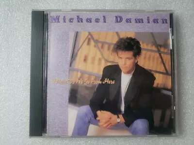 Michael Damian : Where Do We Go From Here : CD : 1989  • $8.95
