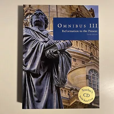 Veritas Press Omnibus III Reformation To The Present Text 3rd Edition CD Missing • $49.99