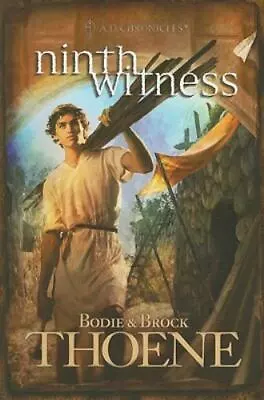 Ninth Witness (A. D. Chronicles Book 9) By Thoene Bodie Thoene Brock • $8.49