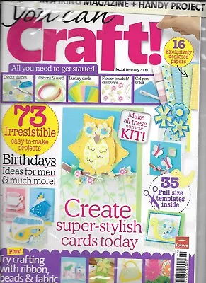 £3.99 • Buy YOU CAN CRAFT! Issue 16 Feb 2009 Craft Kit, Magazine & Project Bag