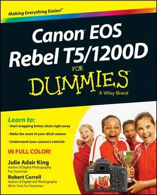 Canon EOS Rebel T5/1200D For Dummies [For Dummies Series]  King Julie Adair  Ac • $20.61