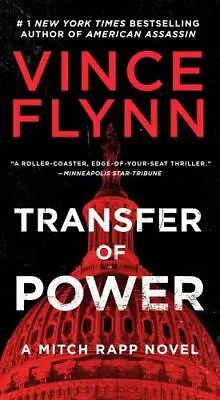 Transfer Of Power [3] [A Mitch Rapp Novel] By Flynn Vince  Mass_market • $4.47