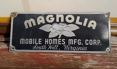 $29.99 • Buy Vintage Original Magnolia Mobile Homes South Hill, Va Aluminum Sign Tag Badge 