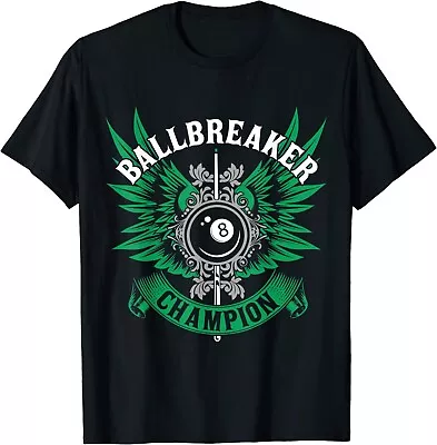 NEW LIMITED Mens Ballbreaker Champion Billiard Player 8 Ball Great T-Shirt S-3XL • $23.22