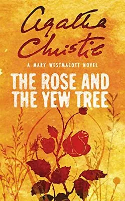 Mary Westmacott - The Rose And The Yew Tree - New Paperback - J555z • £10.53