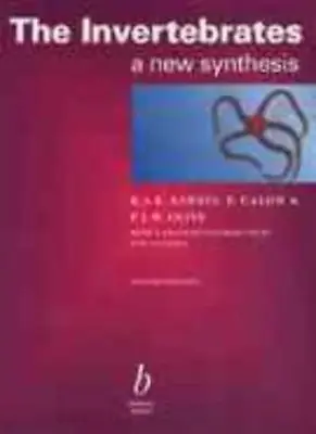 The Invertebrates: A New Synthesis By R. S. K. Barnes Peter P. Calow P. J. W. • £3.50