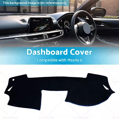 Dashmat Car Dashboard Cover Dash Mat Suitable For Mazda 6 M6 Ruyi 2006-2012 • $32.59