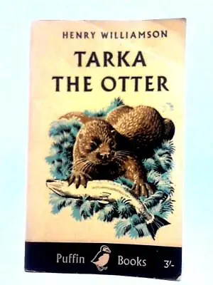 Tarka The Otter (Henry Williamson - 1963) (ID:67062) • £6.40