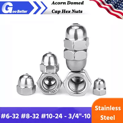 Acorn Domed Cap Hex Nuts DIN 1587 A2/A4 Stainless Steel - #6-32 To 3/4 -10 • $7.46