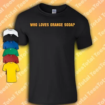 Who Loves Orange Soda Kenan And Kel T-Shirt | Retro | 90s | It's True • £15.29