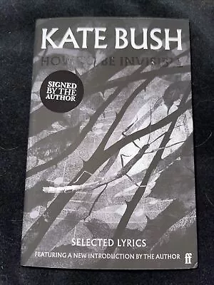 Kate Bush: How To Be Invisible Paperback Book Signed Edition • £130