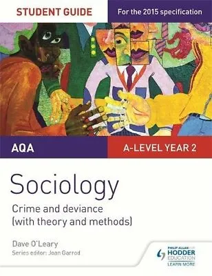 AQA A-level Sociology Student Guide 3: Crime And Deviance (with Theory And Me. • £3.36