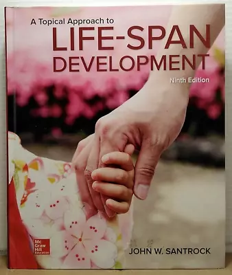 A Topical Approach To Lifespan Development: 9th Ed. By John W. Sant - Hardcover • $25.99