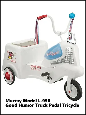 Good Humor Truck Pedal Tricycle NEW Metal Sign: Murray Model L-950 • $19.88