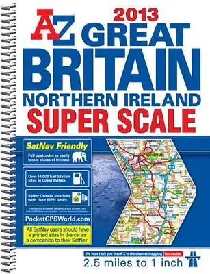 Great Britain Super Scale Road Atlas (A-Z Road Atlas)... By Geographers' A-Z Map • £6.74