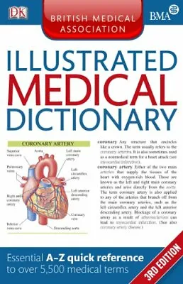 BMA Illustrated Medical Dictionary • £3.50