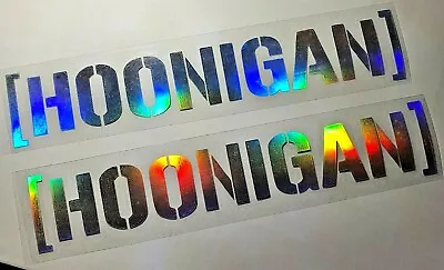 $5.99 • Buy HOONIGAN HOLOGRAPHIC Sticker Hoon JDM Funny Drift Decal Illest 220mm UTE FUN