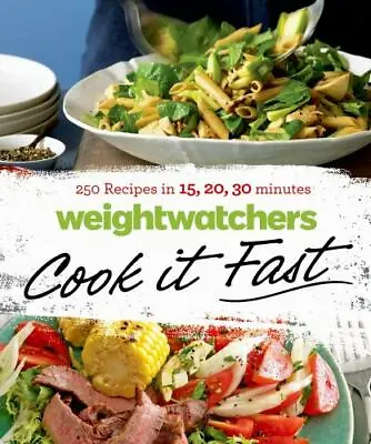 Weight Watchers Cook It Fast: 250 Recipes In 15 20 30 Minutes • $4.30