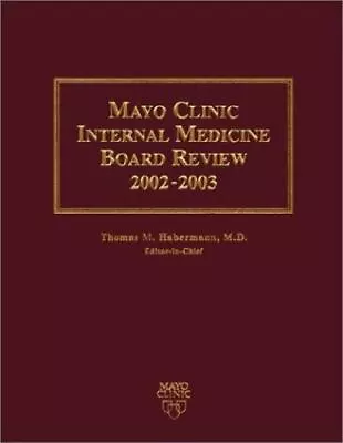 Mayo Clinic Internal Medicine Board Review 2002-2003 • $8.46